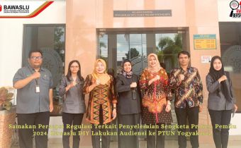 Samakan Persepsi Regulasi Terkait Penyelesaian Sengketa Proses Pemilu 2024, Bawaslu DIY Lakukan Audiensi ke PTUN Yogyakarta